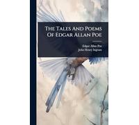The Tales And Poems Of Edgar Allan Poe