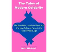 The Tales of Modern Celebrity: Madison Beer, Justin Herbert, and the New Rules of Fame in the Social Media Age