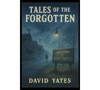 The Tales Of The Forgotten