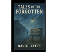 The Tales Of The Forgotten