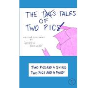 The Tales of Two Pigs