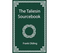 The Taliesin Sourcebook