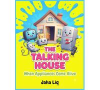The Talking House: When Appliances Come Alive: A Silly Read & Color Adventure
