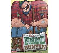 The Tall Tale of Paul Bunyan