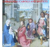 The Tallis Scholars - Christmas Carols and Mottets