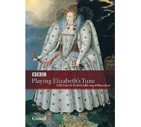 Playing Elizabeth's Tune: Sacred Music By William Byrd (DVD) Tallis Scholars