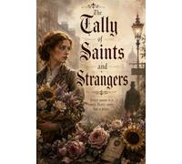 The Tally of Saints and Strangers