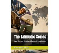 The Talmudic Series: Law, Reason, Ritual and Rabbinic Imagination
