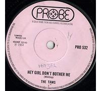 The Tams - Hey Girl Don't Bother Me