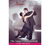 The Tango Fundamentals: Volume One - Basic Elements