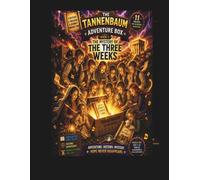The Tannenbaum Adventure Box: The Mystery of the Three Weeks