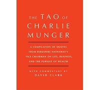 David Clark Tao of Charlie Munger (Copertina rigida)