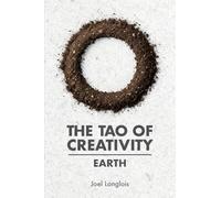 The Tao of Creativity: Earth: 1
