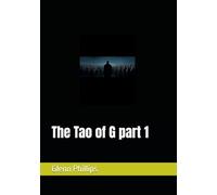 The Tao of G part 1