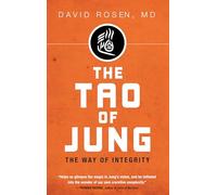 The Tao of Jung: The Way of Integrity