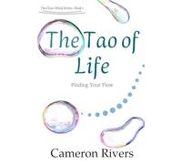 The Tao of Life: Finding Your Flow
