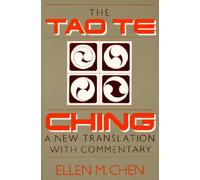 The Tao Te Ching: A New Translation With Commentary