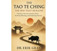 The Tao Te Ching: The Way That Remains