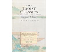 Thomas Cleary The Taoist Classics, Volume Three (Tascabile) Taoist Classics