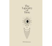 The Tapestry Of Time