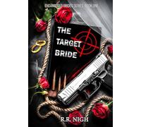 The Target Bride: A Forbidden Love Mafia Romance: 1