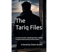 The Tariq Files: A John Mercer Espionage Thriller