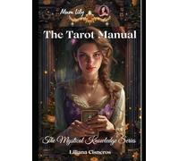The Tarot Manual: Colour Edition