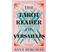 Anya Bergman The Tarot Reader of Versail (Copertina rigida) (PRESALE 19/06/2025)