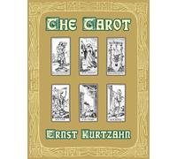 The Tarot: The Kabbalistic Method of Divination as the Key to Occultism