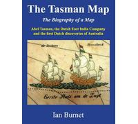 The Tasman Map: Abel Tasman - Burnet Ian