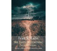The Taste of Lightning: Selected Poems