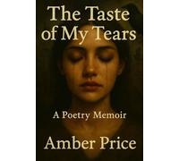 The Taste of My Tears