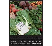 The Taste of Place: A Cultural Journey into Terroir: 20