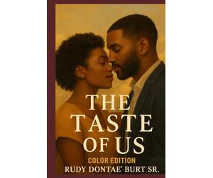 The Taste of Us: Color Edition