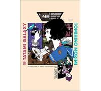 The Tatami Galaxy: A Novel
