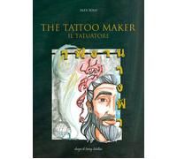 The tattoo maker. Il tatuatore - [EBS Print]