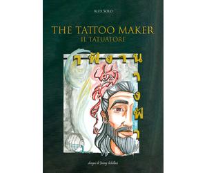 The tattoo maker. Il tatuatore - [EBS Print]