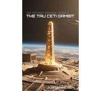 The Tau Ceti Gambit: 2
