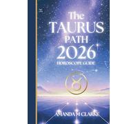 The TAURUS Path: Your full 2026 Daily Horoscope Guide