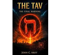 THE TAV: The Final Warning