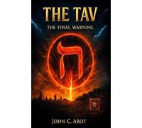 THE TAV: The Final Warning
