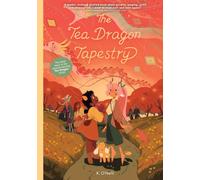 The Tea Dragon Tapestry: Volume 3