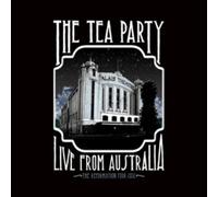 The Tea Party - The Reformation Tour:Live from Australia 2012