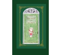 The Tea Shop of Secrets