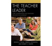 The Teacher Leader (Tascabile) Concordia University Leadership Series