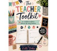 The Teacher Toolkit: An Undated Planner For the Busy Teacher (Black and White Version)