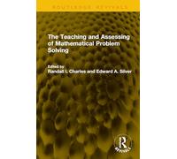 The Teaching and Assessing of Mathematical Problem Solving