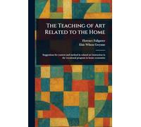 The Teaching of Art Related to the Home