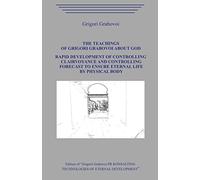 The Teaching of Grigori Grabovoi about God. Rapid development of controlling clairvoyance and controlling forecast to ensure eternal life by physical body.