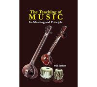 The Teaching of Music: Its Meaning and Principle